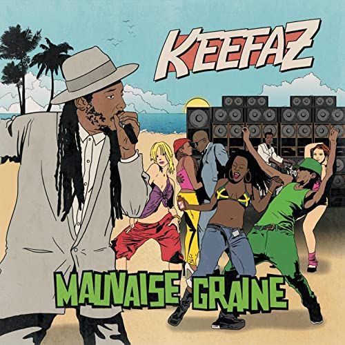 Keefaz Mauvaise Graine