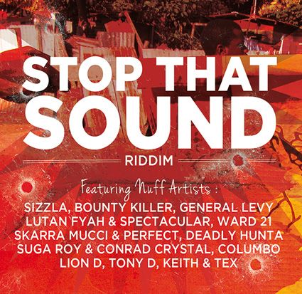 Stop That Sound Riddim - Various Artists